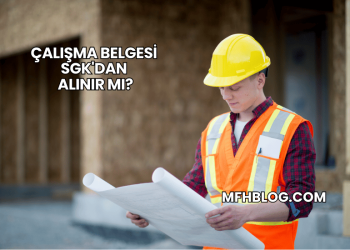 Çalışma Belgesi SGK'dan Alınır mı?