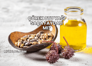 Çörek Otu Yağı Saça Faydalı mı?