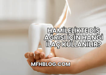Hamilelikte Diş Ağrısı İçin Hangi İlaç Kullanılır?