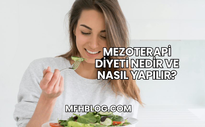 Mezoterapi Diyeti Nedir ve Nasıl Yapılır?