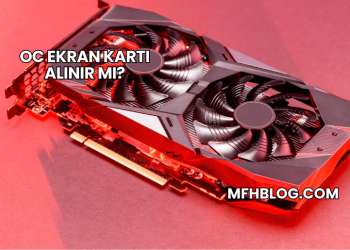 OC Ekran Kartı Alınır mı?