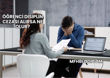Öğrenci Disiplin Cezası Alırsa Ne Olur?