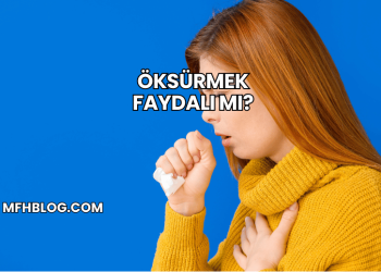 Öksürmek Faydalı mı?