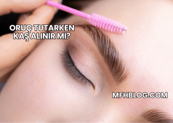 Oruç Tutarken Kaş Alınır mı?