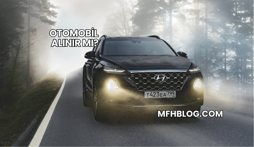 Otomobil Alınır mı?