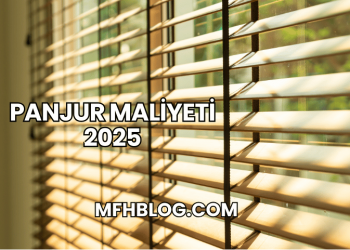 Panjur Maliyeti 2025