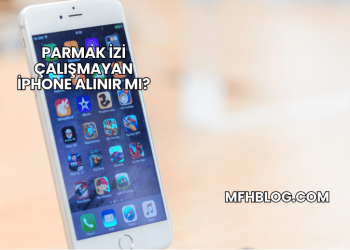 Parmak İzi Çalışmayan iPhone Alınır mı?
