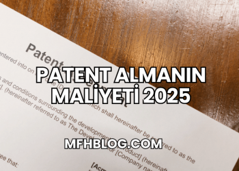 Patent Almanın Maliyeti 2025