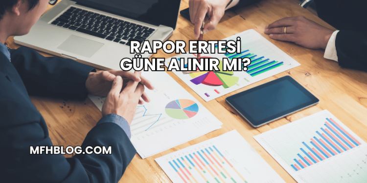 Rapor Ertesi Güne Alınır mı?