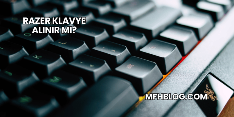Razer Klavye Alınır mı?