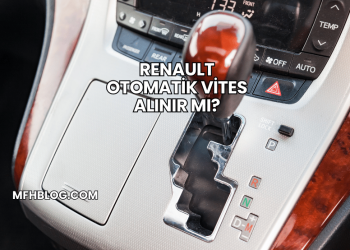 Renault Otomatik Vites Alınır mı?