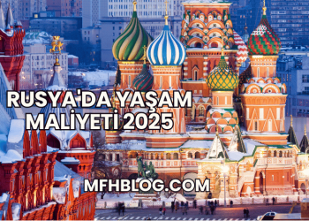 Rusya'da Yaşam Maliyeti 2025