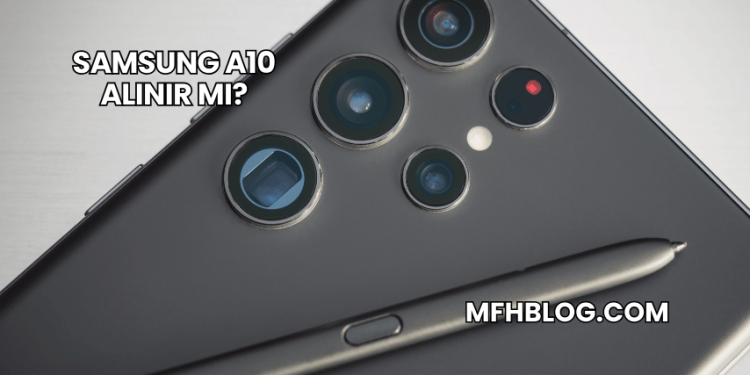 Samsung A10 Alınır mı?