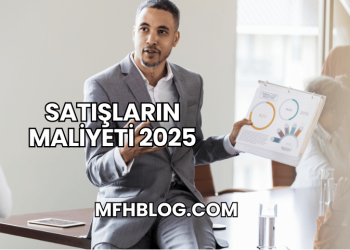 Satışların Maliyeti 2025