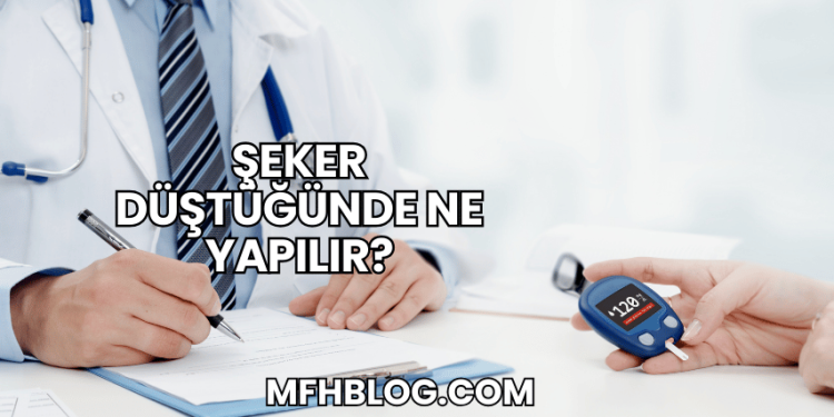 Şeker Düştüğünde Ne Yapılır?