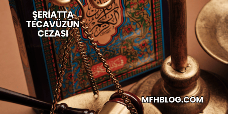 Şeriatta Tecavüzün Cezası