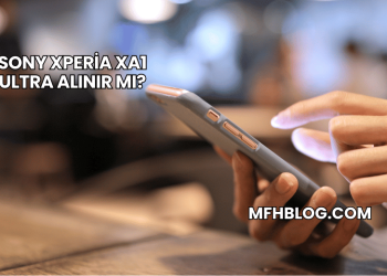 Sony Xperia XA1 Ultra Alınır mı?