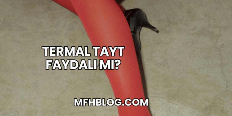 Termal Tayt Faydalı mı?
