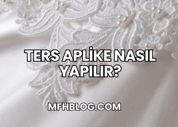 Ters Aplike Nasıl Yapılır?