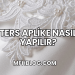 Ters Aplike Nasıl Yapılır?