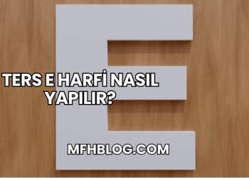 Ters E Harfi Nasıl Yapılır?