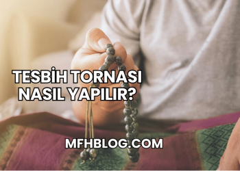 Tesbih Tornası Nasıl Yapılır?