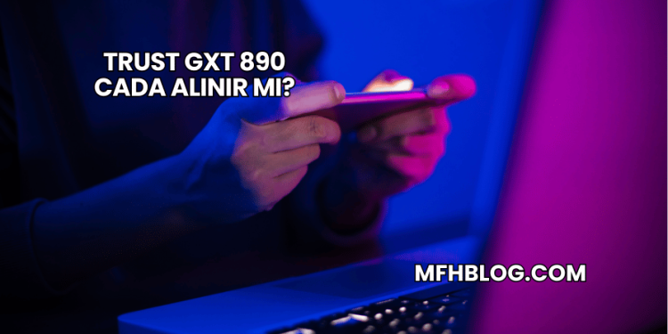 Trust GXT 890 Cada Alınır mı?
