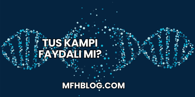 Tus Kampı Faydalı mı?