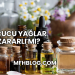Uçucu Yağlar Zararlı mı?