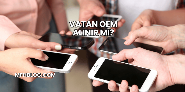 Vatan OEM Alınır mı?