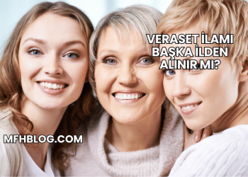 Veraset İlamı Başka İlden Alınır mı?