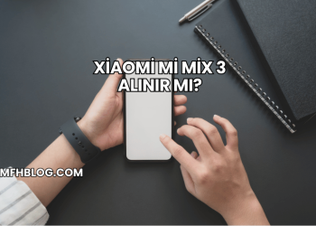 Xiaomi Mi Mix 3 Alınır mı?