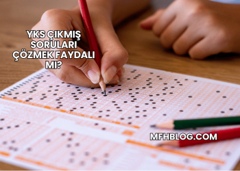 YKS Çıkmış Soruları Çözmek Faydalı mı?