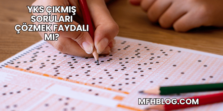 YKS Çıkmış Soruları Çözmek Faydalı mı?