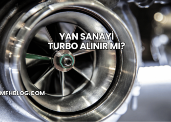 Yan Sanayi Turbo Alınır mı?
