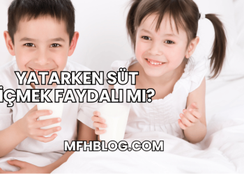 Yatarken Süt İçmek Faydalı mı?