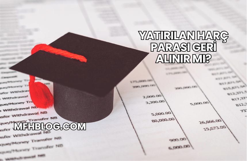 Yatırılan Harç Parası Geri Alınır mı?
