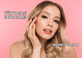 Yüz Yogası Faydalı mı?