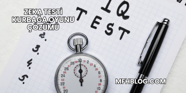 Zeka Testi Kurbağa Oyunu Çözümü