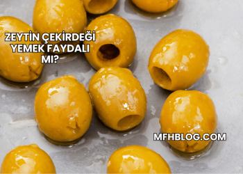Zeytin Çekirdeği Yemek Faydalı mı?