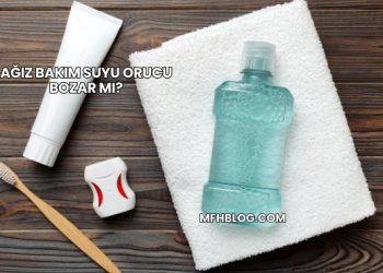 Ağız Bakım Suyu Orucu Bozar mı?