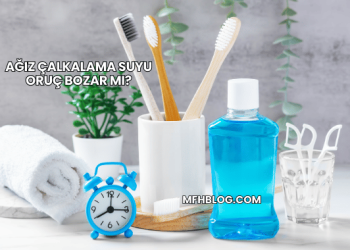 Ağız Çalkalama Suyu Oruç Bozar mı?