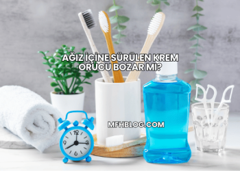 Ağız İçine Sürülen Krem Orucu Bozar mı?