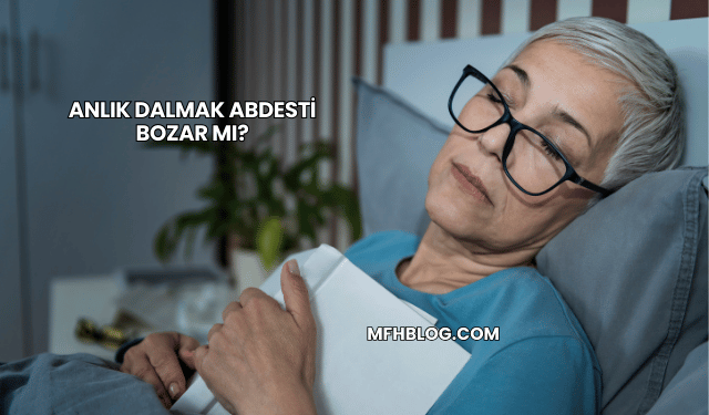 Anlık Dalmak Abdesti Bozar mı?