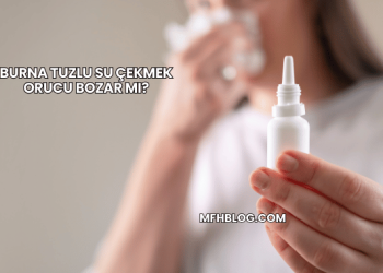 Burna Tuzlu Su Çekmek Orucu Bozar mı?