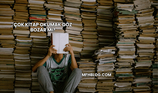 Çok Kitap Okumak Göz Bozar mı?