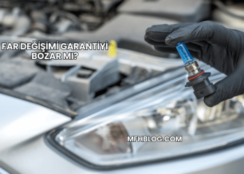 Far Değişimi Garantiyi Bozar mı?