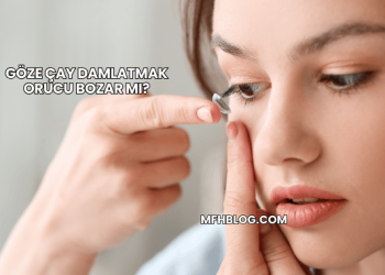 Göze Çay Damlatmak Orucu Bozar mı?