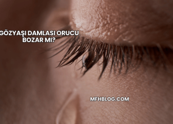 Gözyaşı Damlası Orucu Bozar mı?
