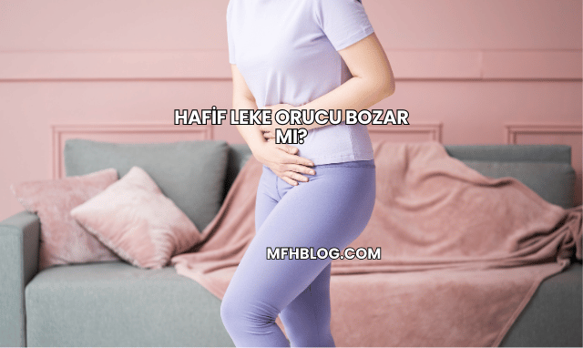Hafif Leke Orucu Bozar mı?